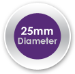 25mm Diameter